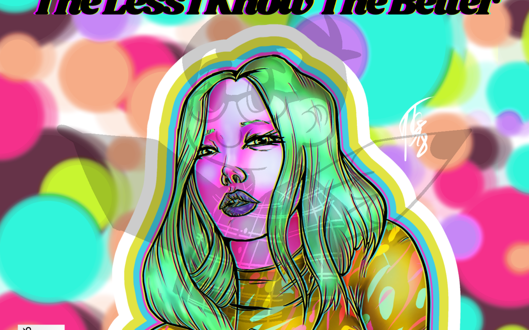The Less I Know The Better